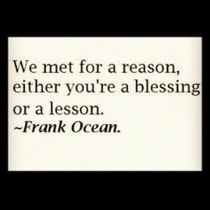We met for a reason