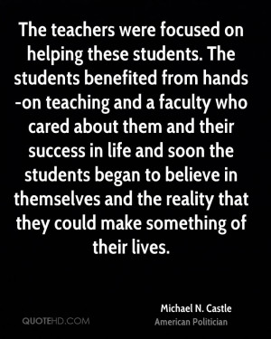 hands-on teaching and a faculty who cared about them and their success ...