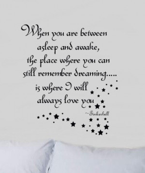 Between asleep & Awake Quote with Fairy Dust Tinkerbell Girls Room ...