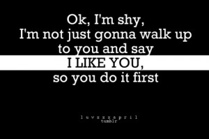 Im Shy Quotes Tumblr Thinkingofyou♥ (ok, i'm shy,