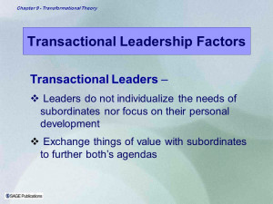 Chapter 9 - Transformational Theory Transactional Leadership Factors ...