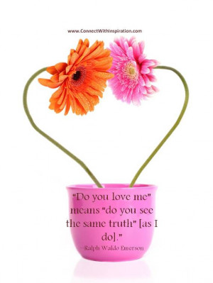 Do you love me” means “do you see the same truth” [as I do ...