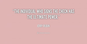 The individual who signs the check has the ultimate power.”