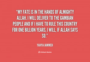 quote Yahya Jammeh my fate is in the hands of 20346 png