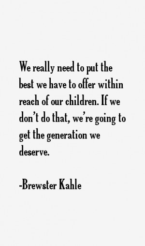 Brewster Kahle Quotes & Sayings