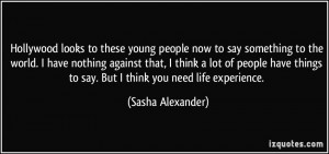 More Sasha Alexander Quotes