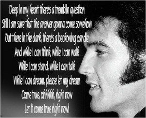 Elvis Presley Quotes About Music Elvis presley quotes about