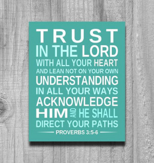 Inspirational Print BIBLE VERSE Trust in the by PrintsbyChristine, $19 ...