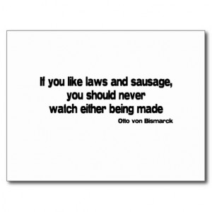 Laws and Sausage quote Post Cards