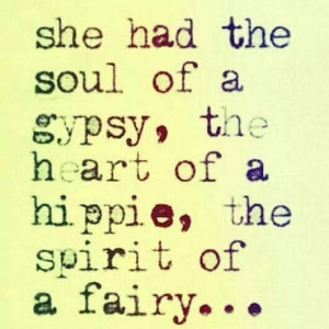 ... Gypsy Soul, Hippie Lifestyle Quotes, Gypsy Heart, Favorite Quotes
