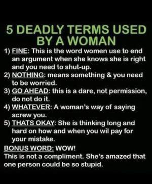 deadly terms used by women. this is funny....and true!