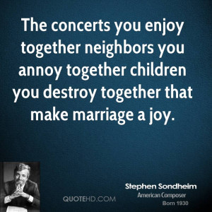 Stephen Sondheim Marriage Quotes