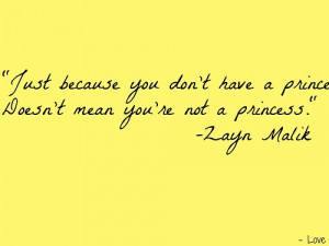 ... because you don't have a prince doesn't mean you're not a princess