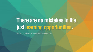 mistakes in life, just learning opportunities. libros robert kiyosaki ...