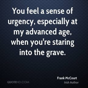 frank-mccourt-frank-mccourt-you-feel-a-sense-of-urgency-especially-at ...
