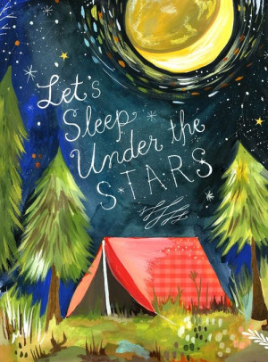 Let’s Sleep Under The Stars