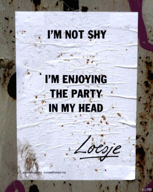 files/images/i-am-not-shy-i-am-enjoying-the-party-in-my-head.jpg