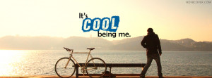 Its Cool Being Me quote fb cover photos