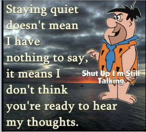 Shut up I'm still talking