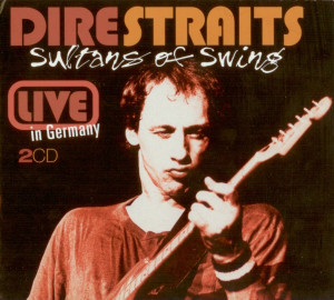 Dire Straits - Sultans Of Swing: Live In Germany (2008)