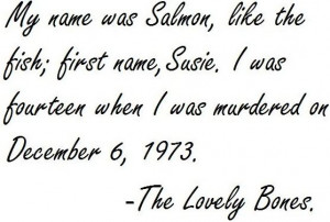The Lovely Bones quote photo Bones2.jpg
