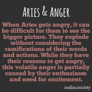 Aries and anger = explosive!