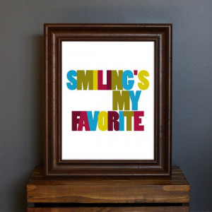 Art Print - Smiling's My Favorite - funny, humorous Elf movie quote ...