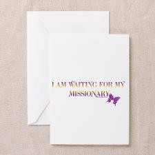 AM WAITING FOR MY MISSIONARY Greeting Cards (Pk for