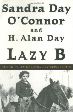 Lazy B: Growing up on a Cattle Ranch in the American Southwest