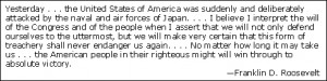... refers to in this quote, the bombing of Pearl Harbor, is