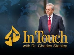 Dr. Charles Stanley... this is a wise man! and I listen to him ...