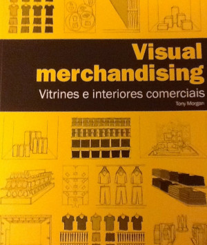 Visual Merchandising: Visual Merchandas