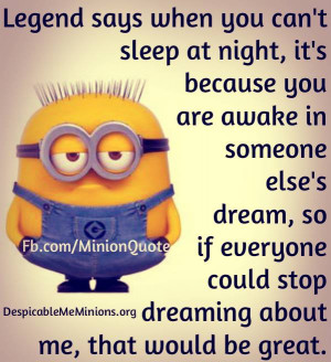 Minion-Quote-Legend-says.jpg