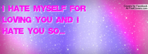 hate myself for loving you and i hate you so... , Pictures