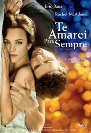 Te amarei para sempre (The Time Traveler's Wife) - 2009