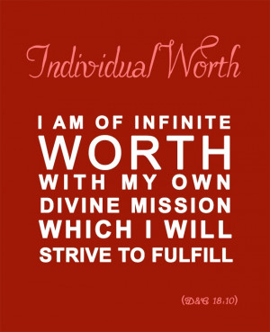 LDS Young Woman Values - 3. INDIVIDUAL WORTH