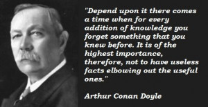 ... do math or science ;) but seriously. Sir Arthur conan Doyle is awesome