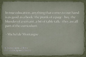 Quotes on education. In true education, anything that comes to our ...