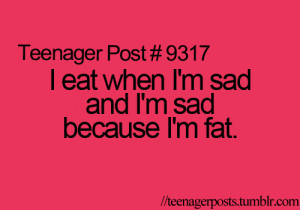 fat, quotes, relatable, sad, teen, teenager post, teens, ugly