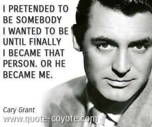 Cary Grant Quotes And Sayings About Yourself Family Insanity