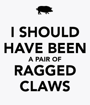 tattoo quotes i should have been a pair of ragged claws