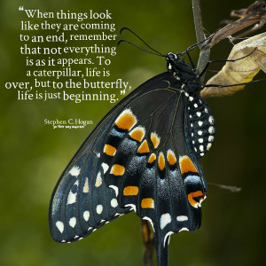 Quotes Picture: when things look like they are coming to an end ...