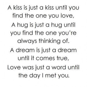 you find the one you love, A hug is just a hug until you find the one ...