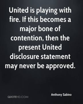 ... contention, then the present United disclosure statement may never be