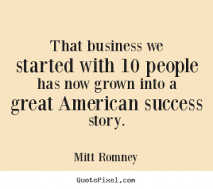 ... success story mitt romney more success quotes inspirational quotes
