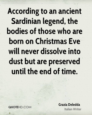 According to an ancient Sardinian legend, the bodies of those who are ...