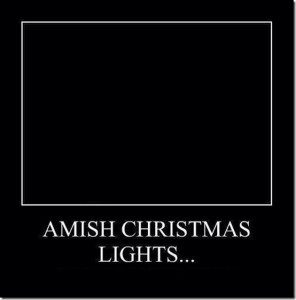Vh funny breaking amish amish-christmas-lights-guyism