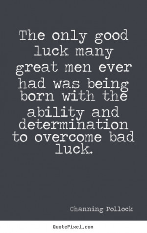Good Luck Quotes and Sayings