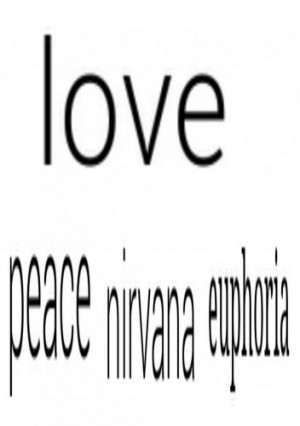 love #peave #Nirvana #love #euphoria #quote