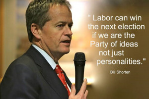 If you support Bill Shorten for the leadership of the Australian Labor ...